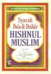 Syarah Do` a & Dzikir Hishnul Muslim